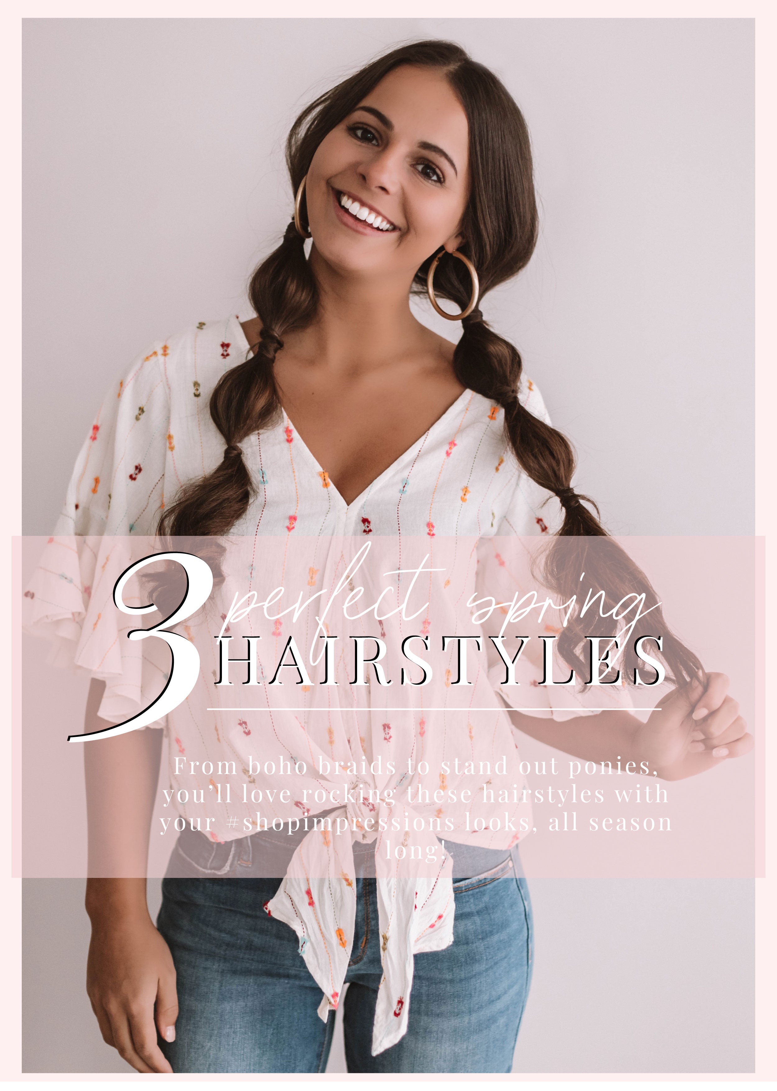 3 Perfect Spring Hairstyles - Impressions Online Boutique