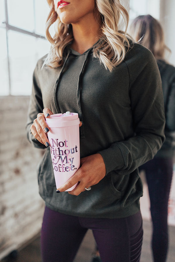 Not Without My Coffee Thermal Tumbler