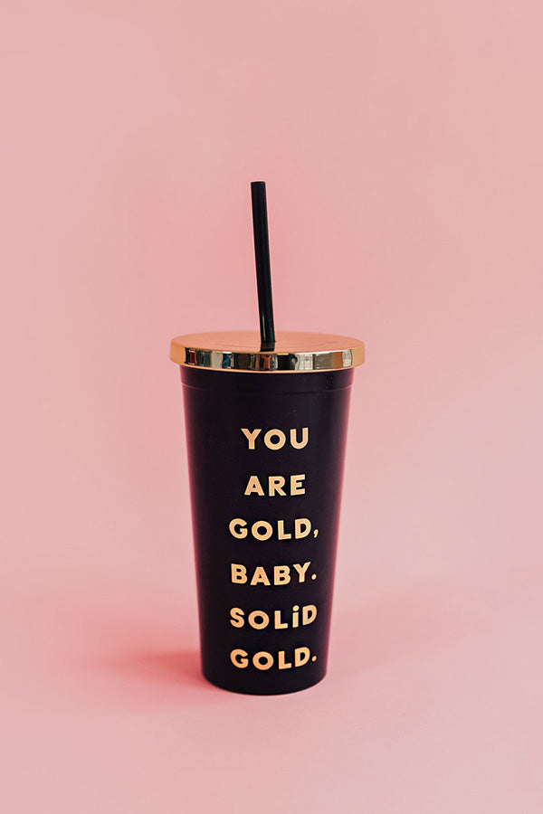 You Are Gold Tumbler Image - 2