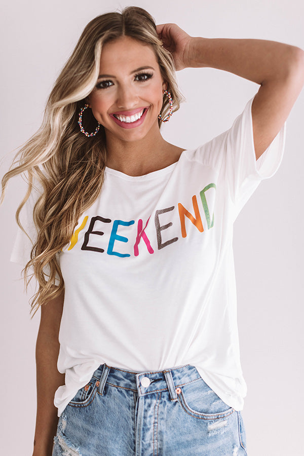 It's The Weekend Boyfriend Tee In White