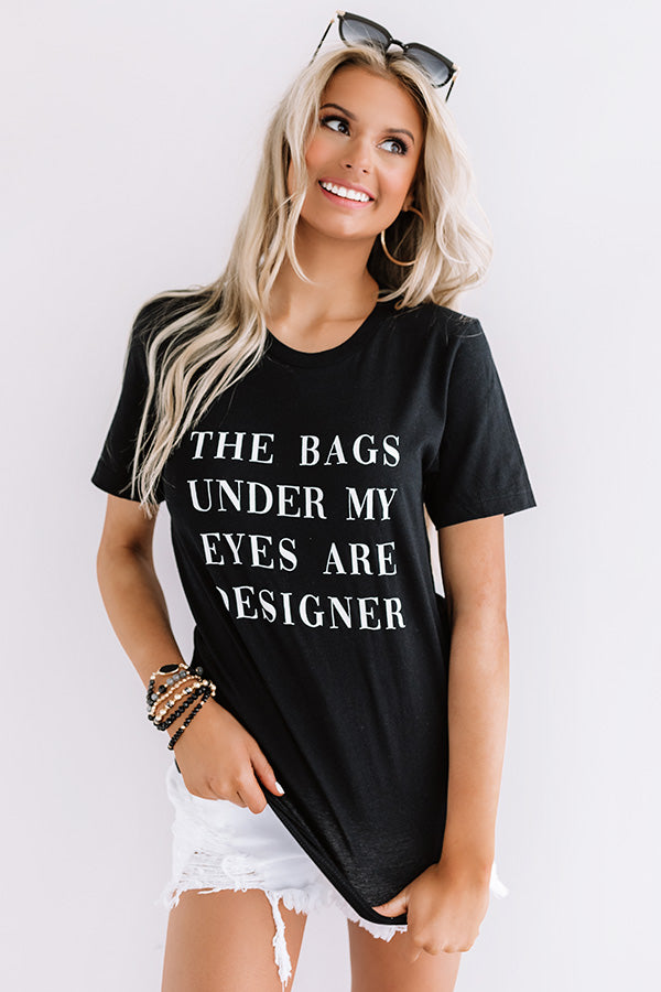 The Bags Under My Eyes Shift Tee In Black
